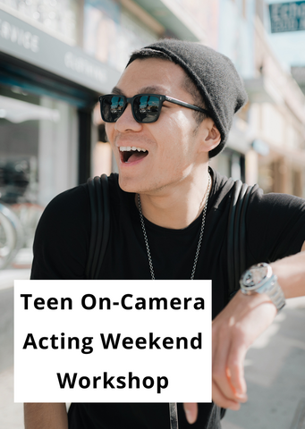 Teen On-Camera Acting Weekend Workshop | Summer 24