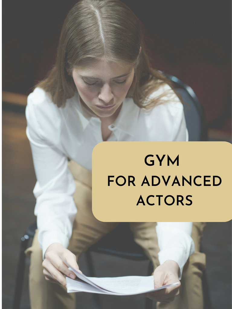 Gym for Advanced Actors | IN PERSON | Winter 25 | February| Mondays, 4 Weeks