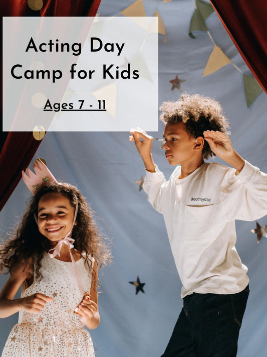 Acting Day Camp for Kids | IN PERSON | Summer 26